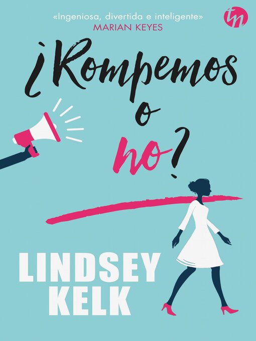 Title details for ¿Rompemos o no? by Lindsey Kelk - Available